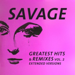 Savage - Greatest hits &...